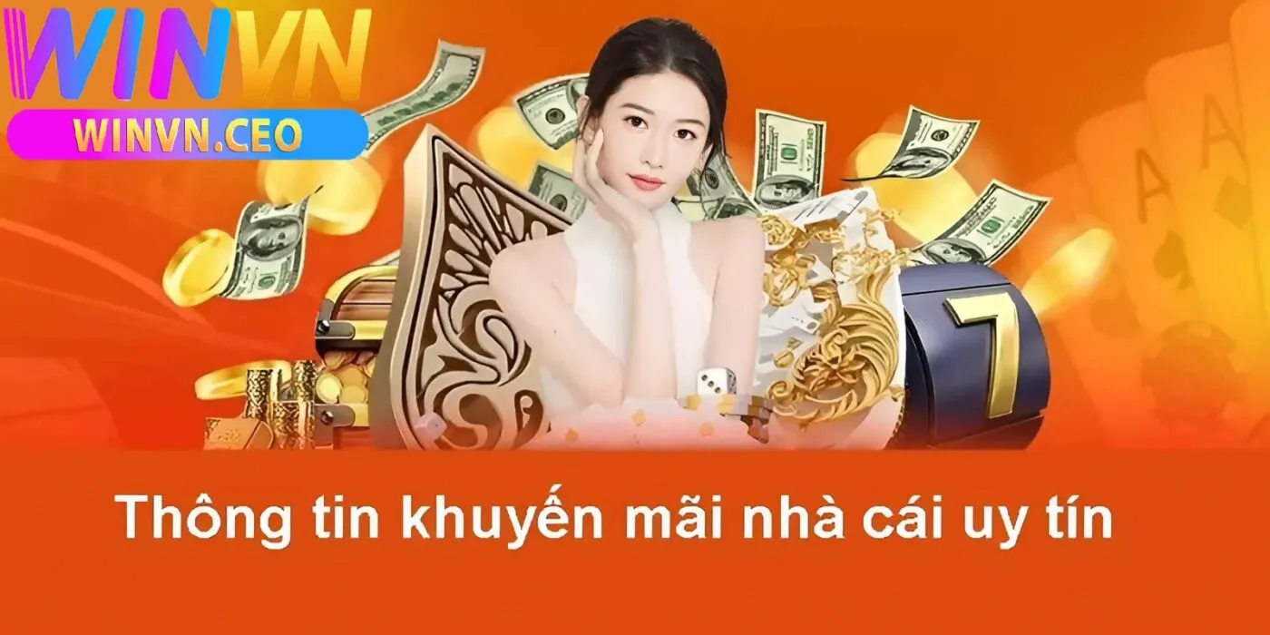Khuyến Mãi Winvn 1 Khuyến Mãi Winvn Là Gì?