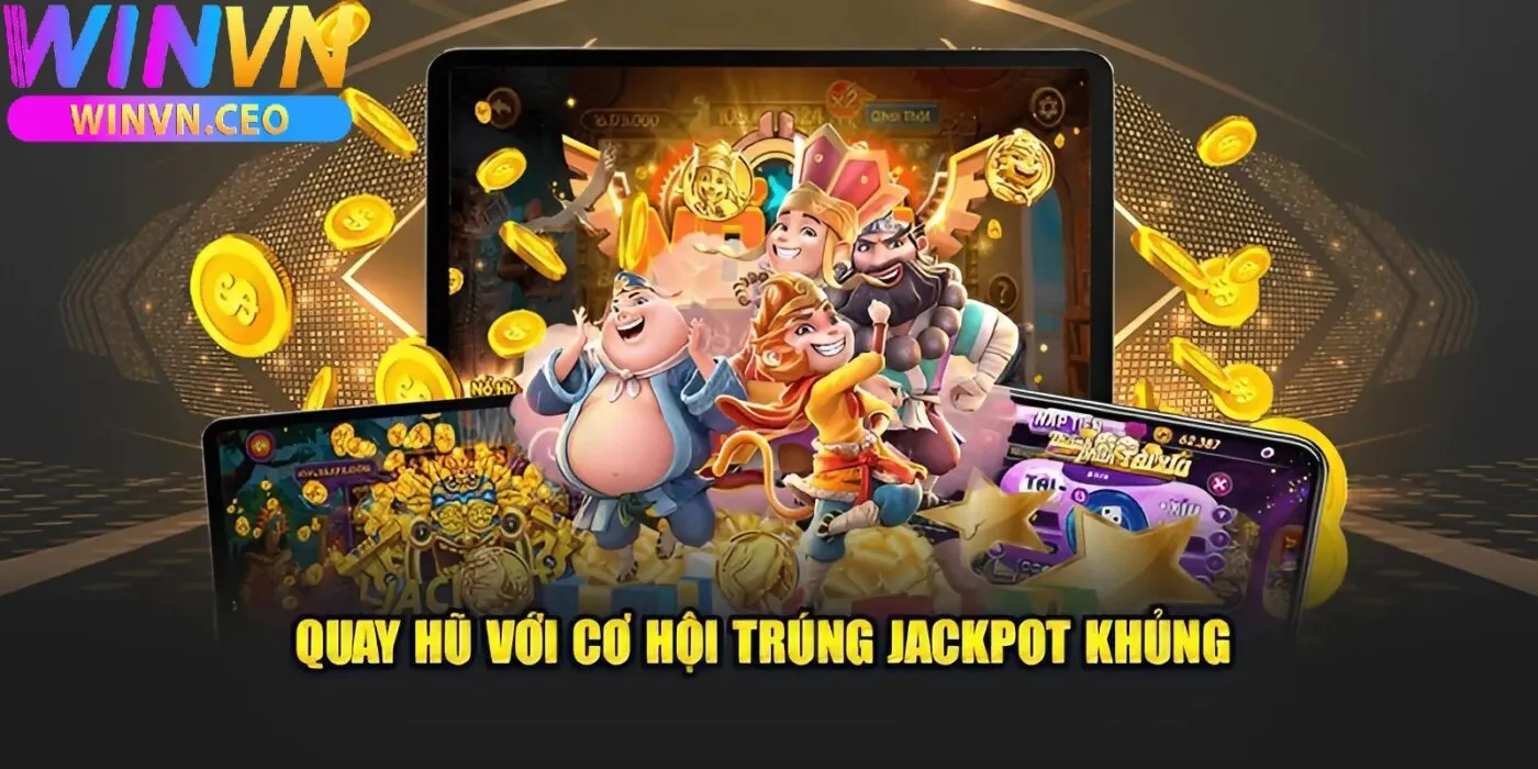 Nổ Hũ Winvn 3 Kinh nghiệm chơi nổ hũ Winvn từ cao thủ